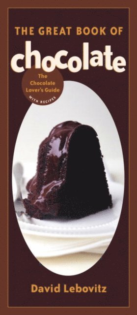 David Lebovitz - Great Book of Chocolate, E-bok