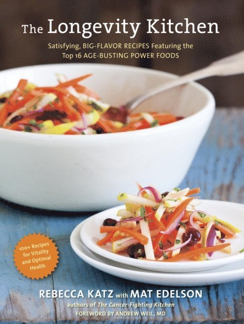 Mat Edelson, Rebecca Katz - Longevity Kitchen, E-bok