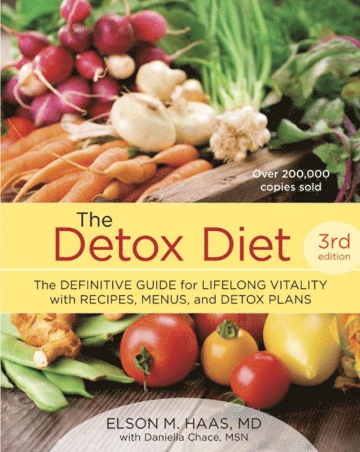 Daniella Chace, Elson M. Haas - Detox Diet, Third Edition, E-bok