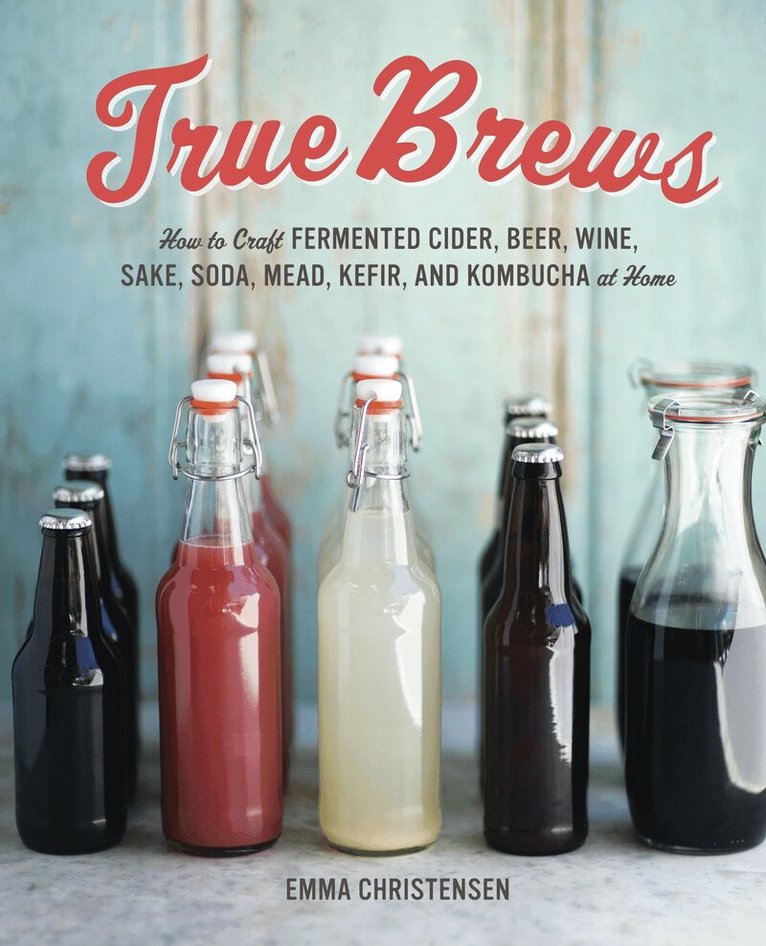 Emma Christensen - True Brews, Inbunden