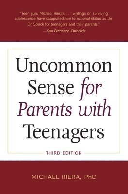 Michael Riera - Uncommon Sense for Parents with Teenagers, Häftad