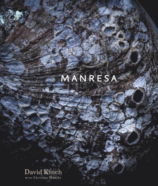 Christine Muhlke, David Kinch - Manresa, E-bok