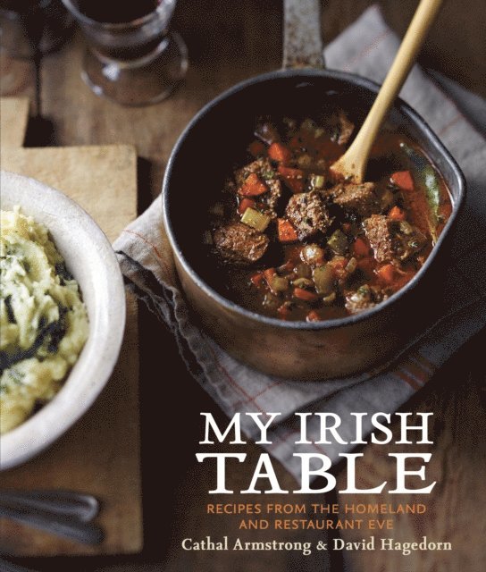 David Hagedorn, Cathal Armstrong - My Irish Table, E-bok. Tillgänglighet: Lägg i varukorg