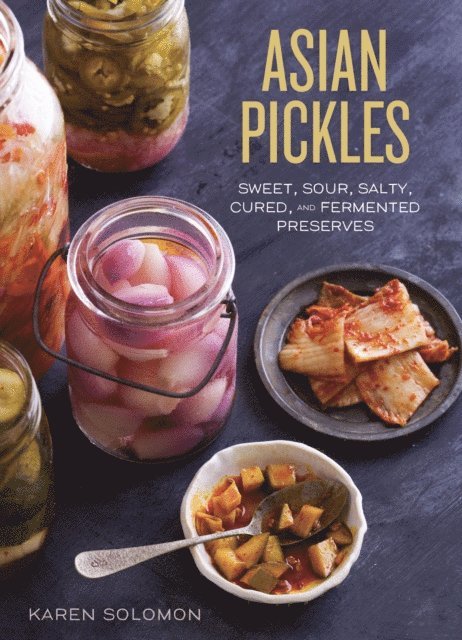 Karen Solomon - Asian Pickles, E-bok