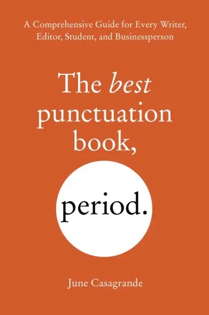 June Casagrande - Best Punctuation Book, Period, E-bok. Tillgänglighet: Lägg i varukorg