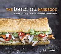 Banh Mi Handbook