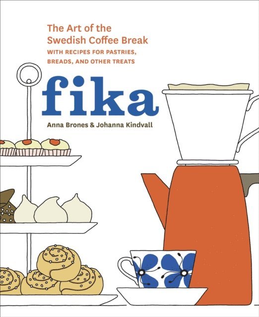 Johanna Kindvall, Anna Brones - Fika, E-bok