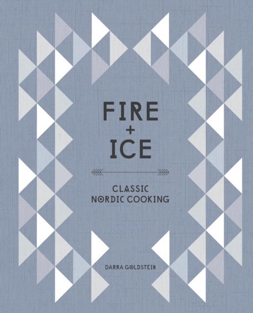 Darra Goldstein - Fire and Ice, E-bok