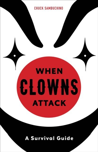 Chuck Sambuchino - When Clowns Attack, E-bok