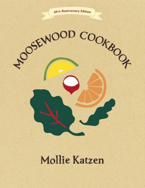 Mollie Katzen - Moosewood Cookbook, E-bok