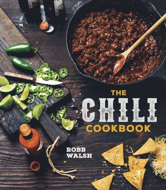 Robb Walsh - Chili Cookbook, E-bok