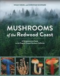 Mushrooms of the Redwood Coast