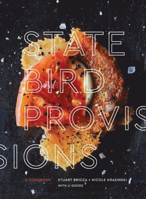 JJ Goode, Nicole Krasinski, Stuart Brioza - State Bird Provisions, E-bok