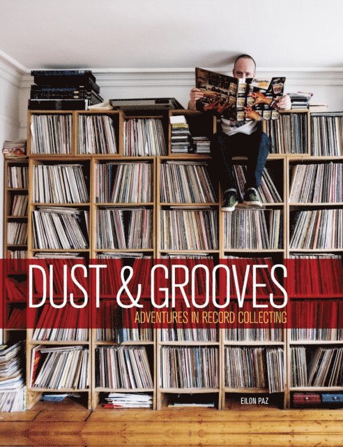 Eilon Paz - Dust & Grooves, E-bok