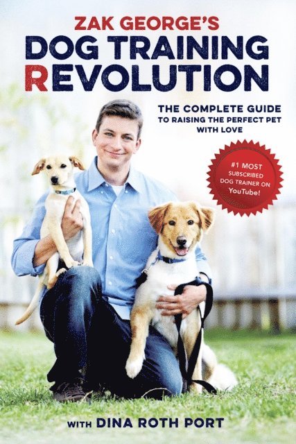 Dina Roth Port, Zak George - Zak George's Dog Training Revolution, E-bok