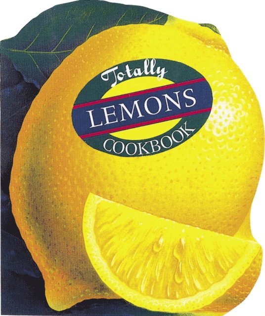 Karen Gillingham, Helene Siegel - Totally Lemons Cookbook, E-bok. Tillgänglighet: Lägg i varukorg
