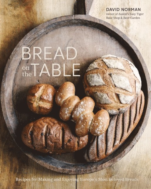 David Norman - Bread on the Table, E-bok