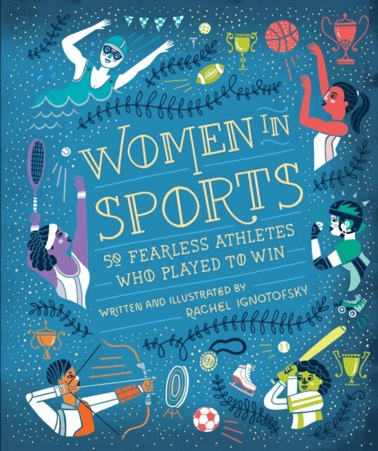 Rachel Ignotofsky - Women in Sports, E-bok