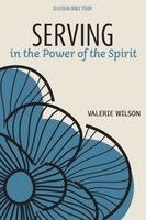 Valerie Wilson - Serving in the Power of the Spirit, Häftad. Tillgänglighet: Lägg i varukorg