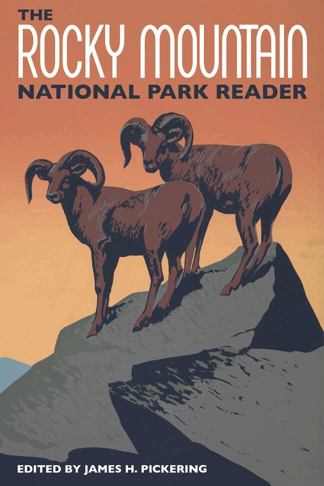 James H. Pickering - Rocky Mountain National Park Reader, Häftad