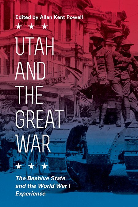 Allan Kent Powell - Utah and the Great War, Häftad. Tillgänglighet: Tillfälligt slut