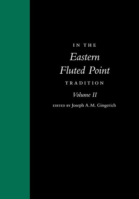 Joseph A. M. Gingerich - In the Eastern Fluted Point Tradition, Inbunden. Tillgänglighet: Tillfälligt slut