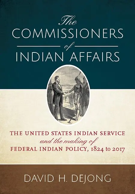 David H. DeJong - Commissioners of Indian Affairs, Inbunden. Tillgänglighet: Tillfälligt slut