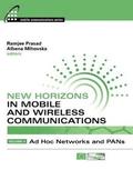 New Horizons in Mobile and Wireless Communications: v. 4 Ad Hoc Networks and PANs
