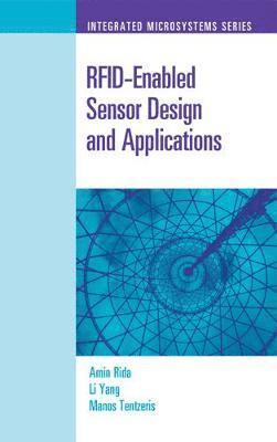 Amin Rida, Manos Tentzeris, Li Yang - RFID-Enabled Sensor Design and Applications, Inbunden. Tillgänglighet: Tillfälligt slut