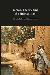 Jeffrey R. Di Leo, Uppinder Mehan - Terror, Theory and the Humanities, Häftad. Tillgänglighet: Tillfälligt slut