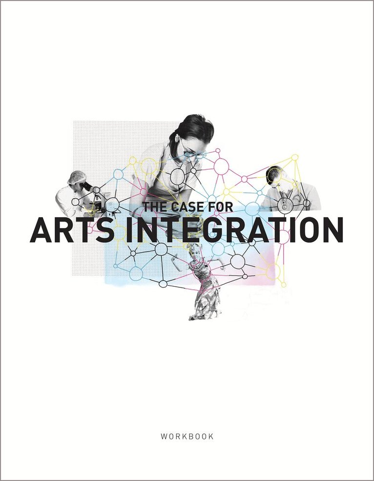 Gabriel Harp, Veronica Stanich, Stephanie Gioia - Case for Arts Integration Workbook, Häftad. Tillgänglighet: Tillfälligt slut