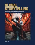 Global Storytelling, vol. 1, no. 1
