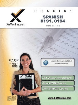 Sharon A. Wynne - Praxis Spanish 0191, 0194 Teacher Certification Test Prep Study Guide, Häftad