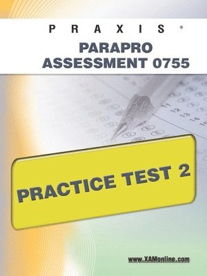 Sharon A. Wynne - Praxis Parapro Assessment 0755 Practice Test 2, Häftad