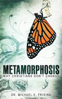 Michael E Frisina - Metamorphosis, Häftad. Tillgänglighet: Lägg i varukorg
