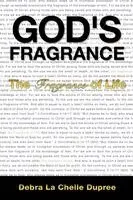 Debra La Chelle Dupree - God's Fragrance, Häftad. Tillgänglighet: Lägg i varukorg