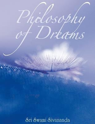Sri Swami Sivananda - Philosophy of Dreams, Häftad