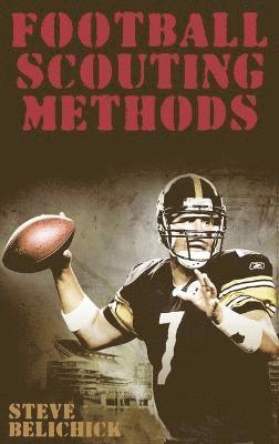 Steve Belichick - Football Scouting Methods, Inbunden