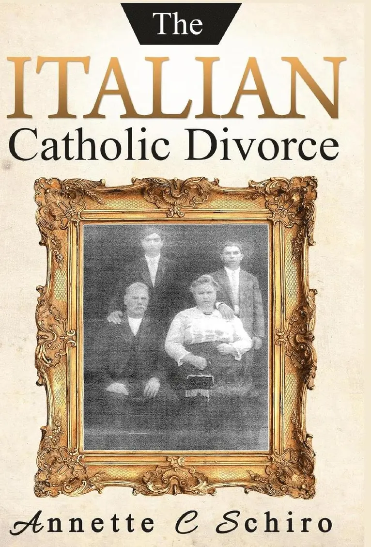 Annette C Schiro - Italian Catholic Divorce, Inbunden. Tillgänglighet: Lägg i varukorg