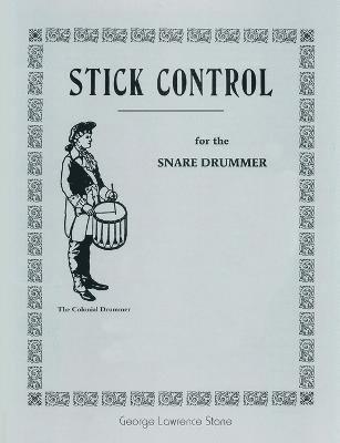 George Lawrence Stone - Stick Control, Häftad