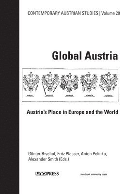 Günter Bischof, Fritz Plasser - Global Austria (Contemporary Austrian Studies, Vol 20), Häftad