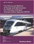 The Theory and Method of Design and Optimization for Railway Intelligent Transportation Systems (RITS)