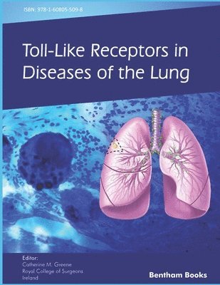 Toll-like Receptors in Diseases of the Lung