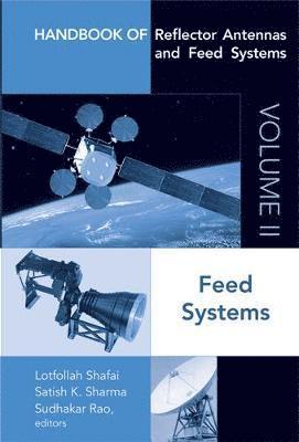 Handbook of Reflector Antennas and Feed Systems Volume II: Feed Systems