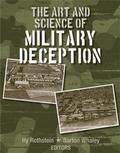 The Art and Science of Military Deception