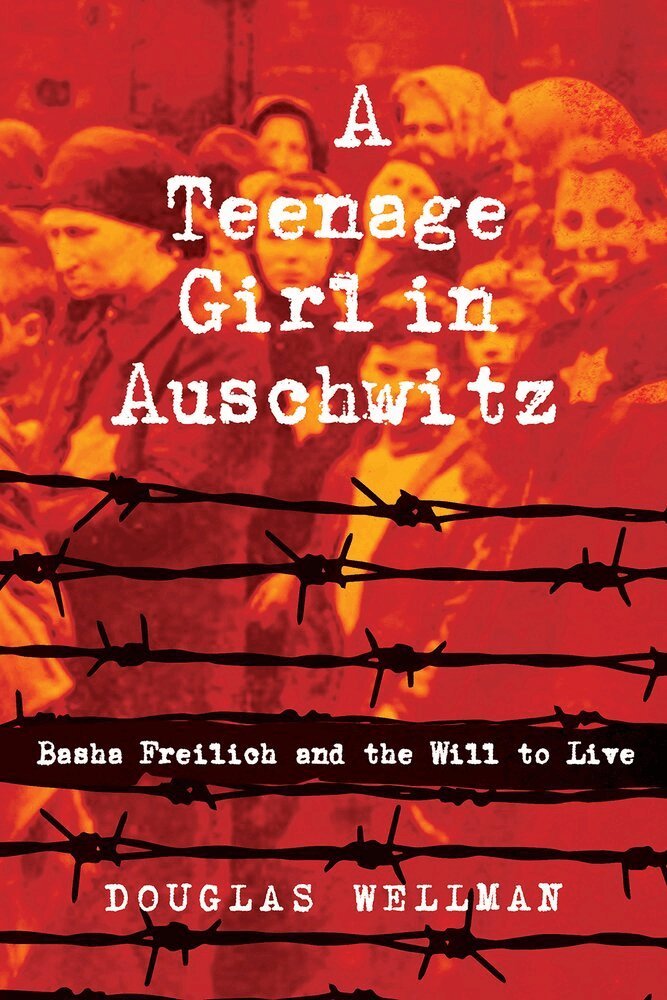 Douglas Wellman - Teenage Girl in Auschwitz, Häftad