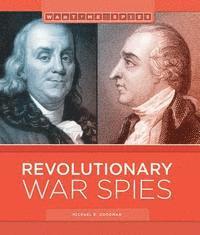 Michael E. Goodman - Revolutionary War Spies, Inbunden. Tillgänglighet: Tillfälligt slut