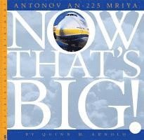 Quinn M. Arnold - Antonov An-225 Mriya, Inbunden
