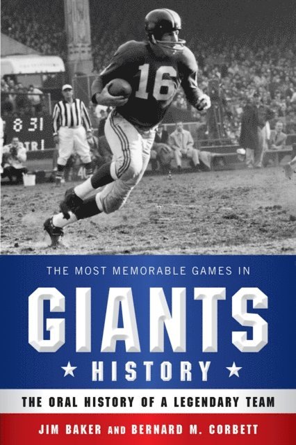 Jim Baker, Bernard M. Corbett - Most Memorable Games in Giants History, E-bok