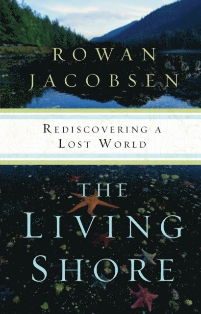 Rowan Jacobsen - Living Shore, E-bok